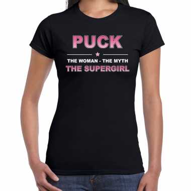 Naam puck the women, the myth the supergirl shirt zwart cadeau shirt